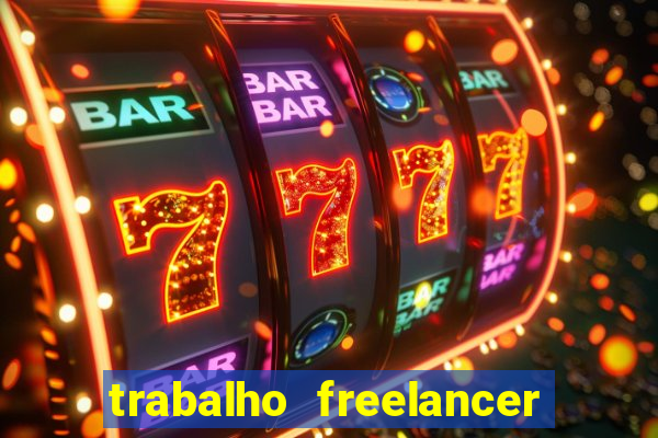 trabalho freelancer online digitador